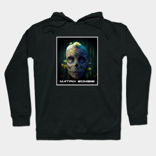 matrix zombie Hoodie